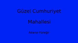 Güzel Cumhuriyet Mahallesi Thumbnail