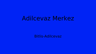 Adilcevaz Belediyesi, Bitlis Thumbnail