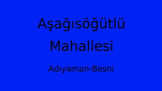 Aşağısöğütlü Mahallesi Thumbnail