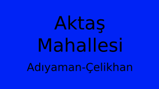Aktaş Mahallesi Thumbnail