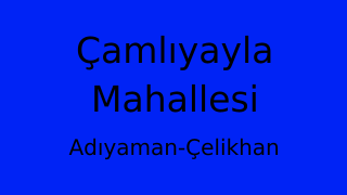Çamlıyayla Mahallesi Thumbnail