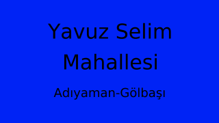 Yavuz Selim Mahallesi Thumbnail