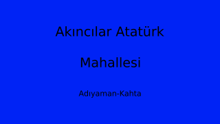 Akıncılar Atatürk Mahallesi Thumbnail