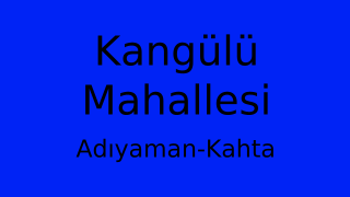 Kangülü Mahallesi Thumbnail
