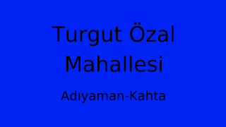 Turgut Özal Mahallesi Thumbnail