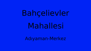 Bahçelievler Mahallesi Thumbnail