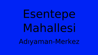 Esentepe Mahallesi Thumbnail
