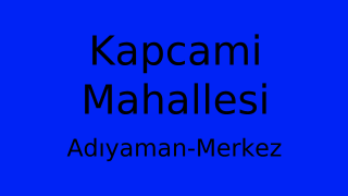 Kapcami Mahallesi Thumbnail