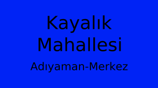 Kayalık Mahallesi Thumbnail
