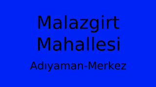 Malazgirt Mahallesi Thumbnail