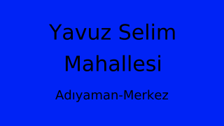 Yavuz Selim Mahallesi Thumbnail