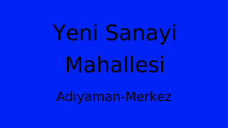Yeni Sanayi Mahallesi Thumbnail