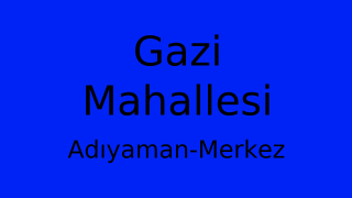 Gazi Mahallesi Thumbnail