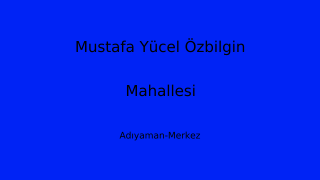 Mustafa Yücel Özbilgin Mahallesi Thumbnail