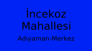 İncekoz Mahallesi Thumbnail