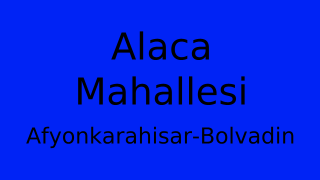Alaca Mahallesi Thumbnail