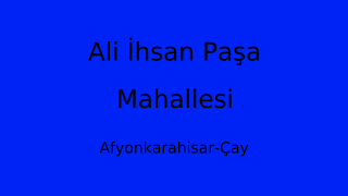 Ali İhsan Paşa Mahallesi Thumbnail