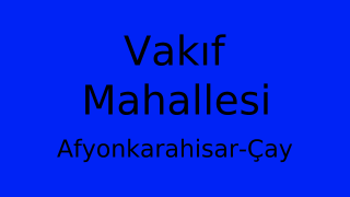 Vakıf Mahallesi Thumbnail