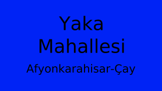Yaka Mahallesi Thumbnail