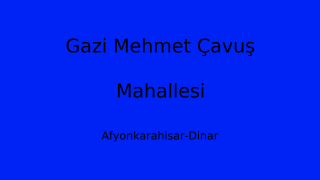 Gazi Mehmet Çavuş Mahallesi Thumbnail