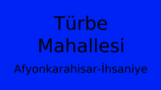 Türbe Mahallesi Thumbnail