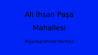 Ali İhsan Paşa Mahallesi Thumbnail