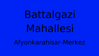 Battalgazi Mahallesi Thumbnail