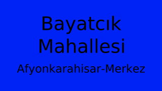 Bayatcık Mahallesi Thumbnail