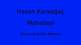 Hasan Karaağaç Mahallesi Thumbnail