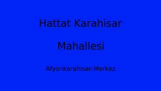 Hattat Karahisar Mahallesi Thumbnail