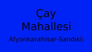 Çay Mahallesi Thumbnail
