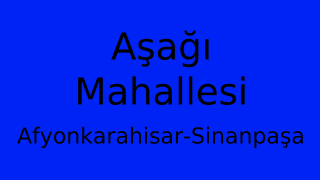 Aşağı Mahallesi Thumbnail