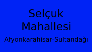 Selçuk Mahallesi Thumbnail