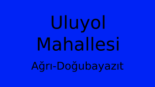 Uluyol Mahallesi Thumbnail