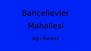 Bahçelievler Mahallesi Thumbnail