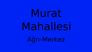 Murat Mahallesi Thumbnail
