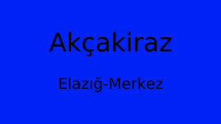Akçakiraz, Merkez, Elazığ Thumbnail