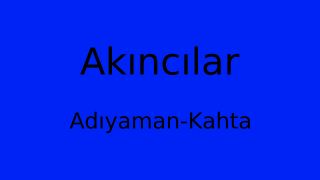 Akıncılar, Kahta, Adıyaman Thumbnail