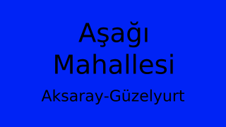 Aşağı Mahallesi Thumbnail