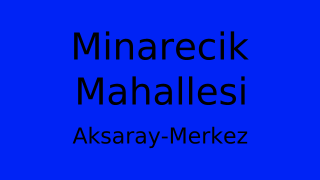 Minarecik Mahallesi Thumbnail