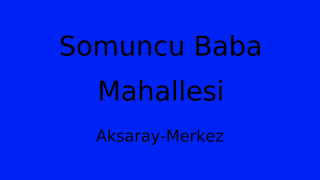 Somuncu Baba Mahallesi Thumbnail