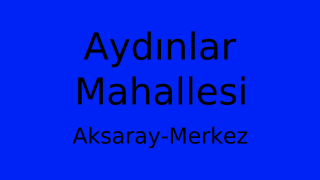 Aydınlar Mahallesi Thumbnail