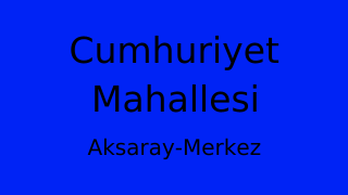 Cumhuriyet Mahallesi Thumbnail