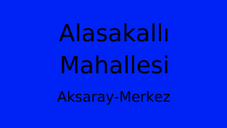 Alasakallı Mahallesi Thumbnail