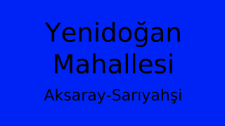 Yenidoğan Mahallesi Thumbnail
