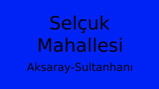 Selçuk Mahallesi Thumbnail