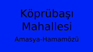 Köprübaşı Mahallesi Thumbnail