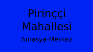 Pirinççi Mahallesi Thumbnail