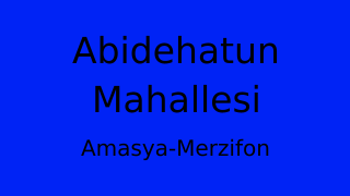 Abidehatun Mahallesi Thumbnail