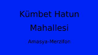 Kümbet Hatun Mahallesi Thumbnail